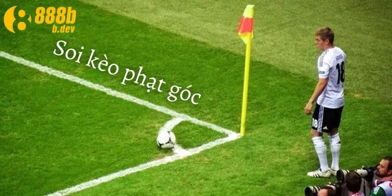Chiến thuật giúp bạn soi kèo góc tối ưu 